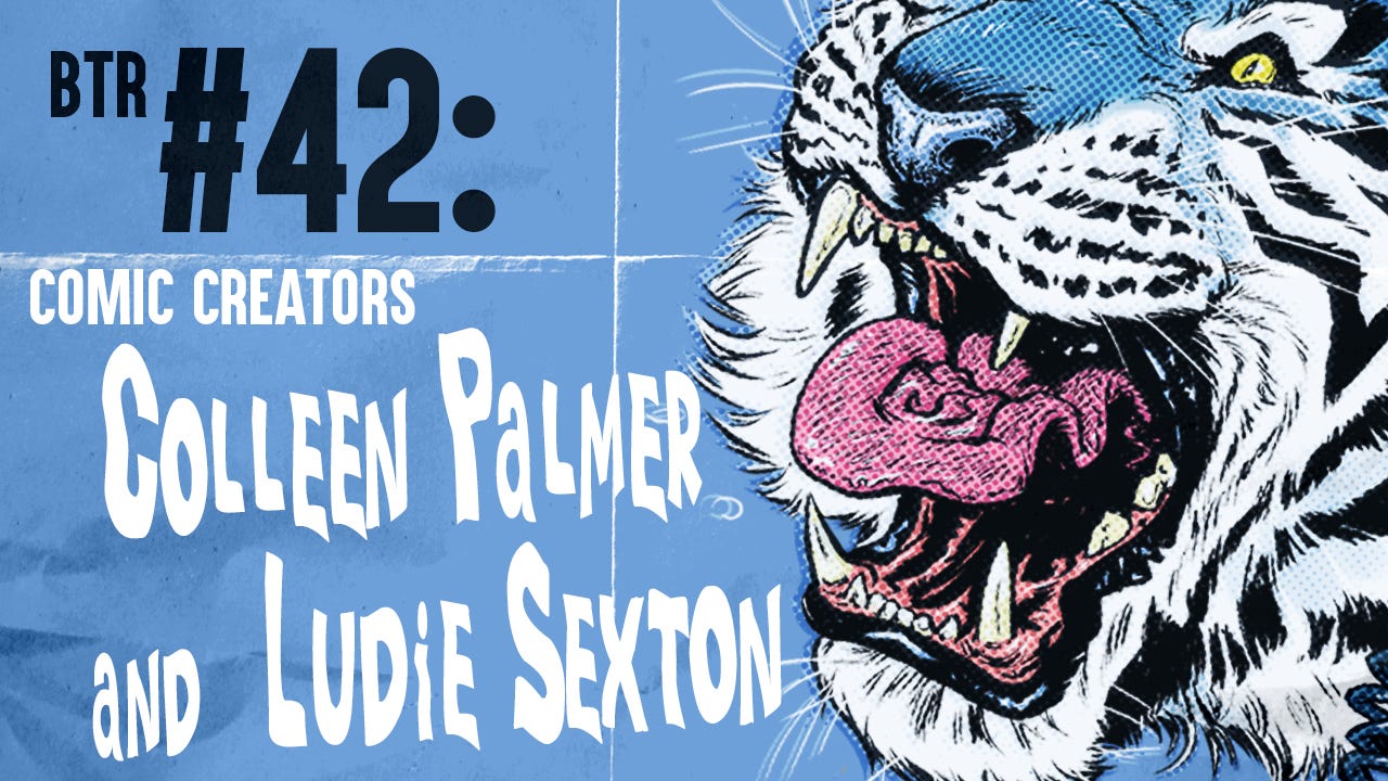 Episode 42: Comic Artist Colleen Palmer and Writer Ludie Sexton episode artwork