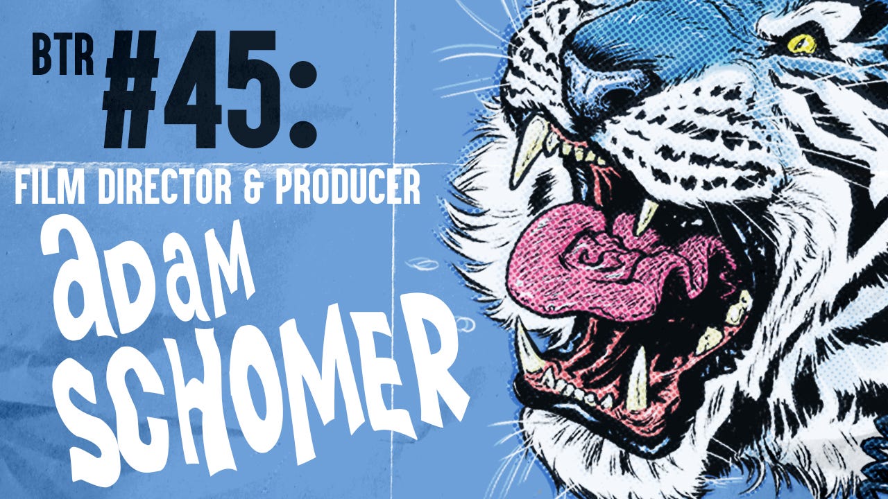 Episode 45: Film Director Adam Schomer episode artwork