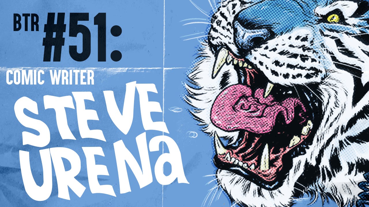 Episode 51: Comic Writer Steve Urena episode artwork