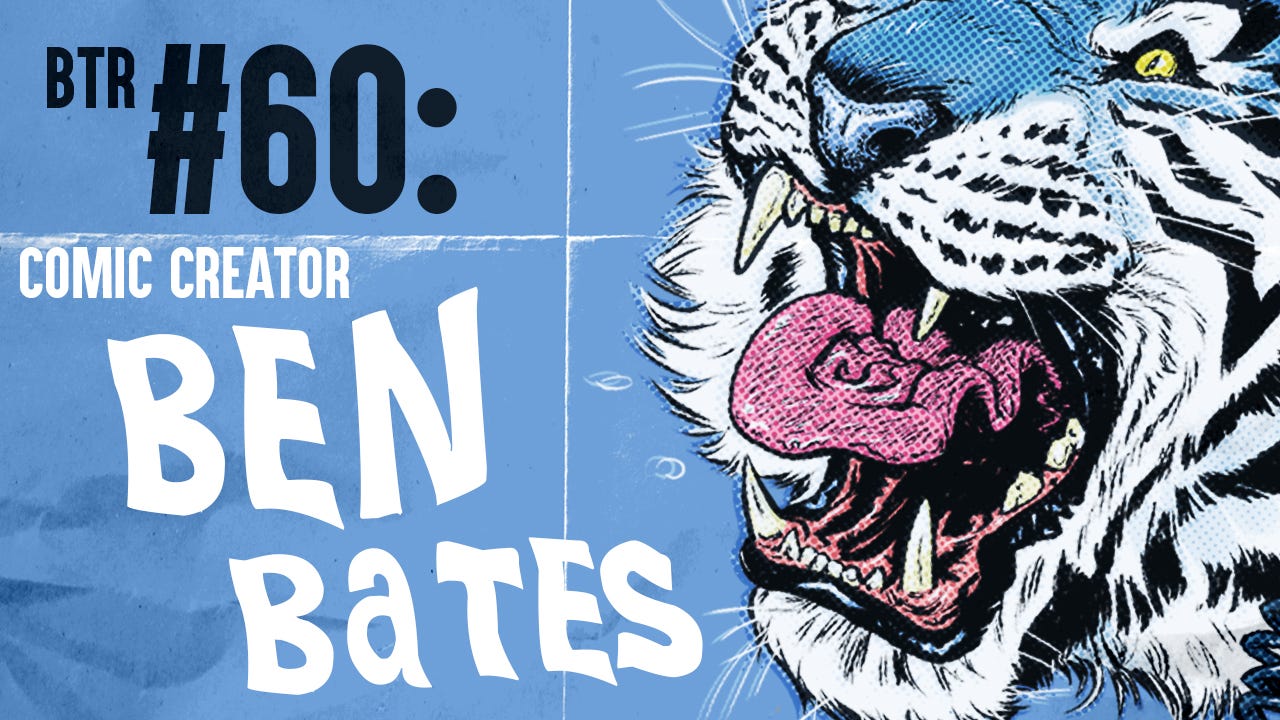 Episode 60: Comic Creator Ben Bates episode artwork