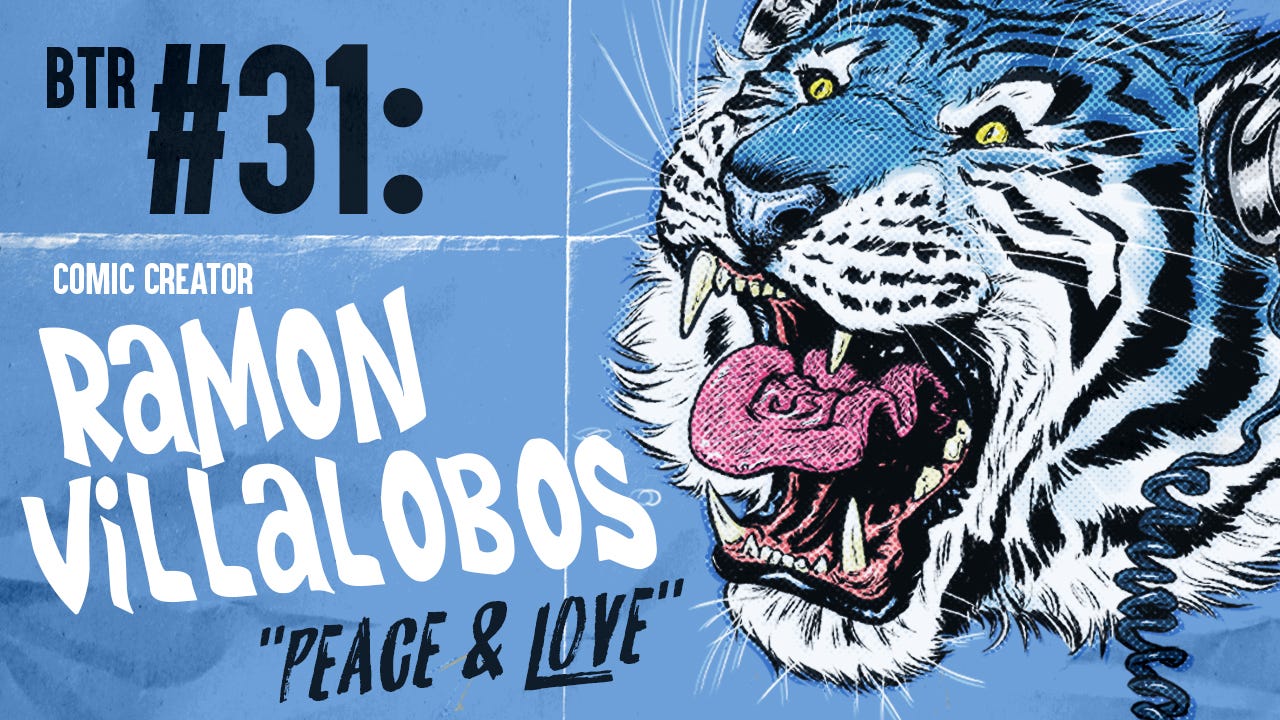 Episode 31: With Peace & Love from Comic Creator Ramon Villalobos  episode artwork