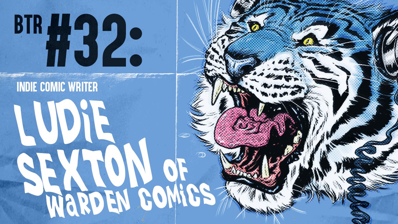 Episode 32: Kickstarting Success with comic writer Ludie Sexton of Warden Comics!  episode artwork