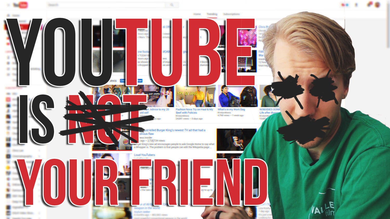 YouTube is NOT Your Friend