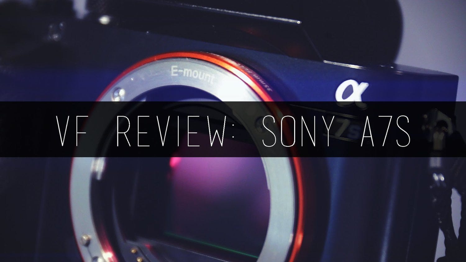 The Sony A7s Review