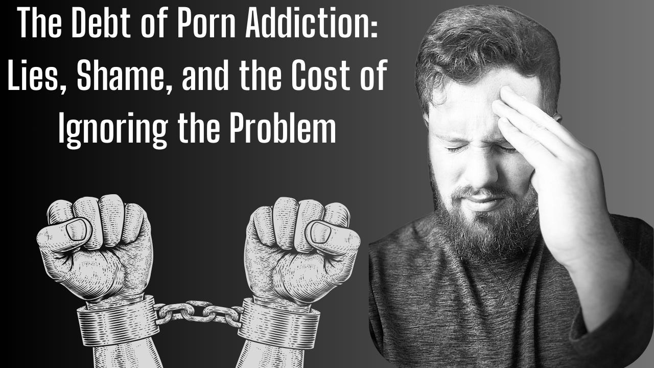 36. Recognizing That Porn is a Problem: The Real Debt of Porn