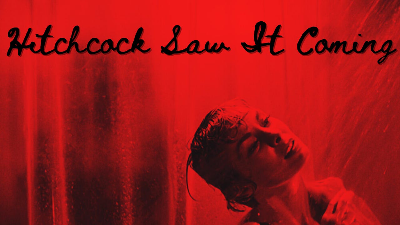 52. Hitchcock Saw It Coming: Psycho and the Age of Porn