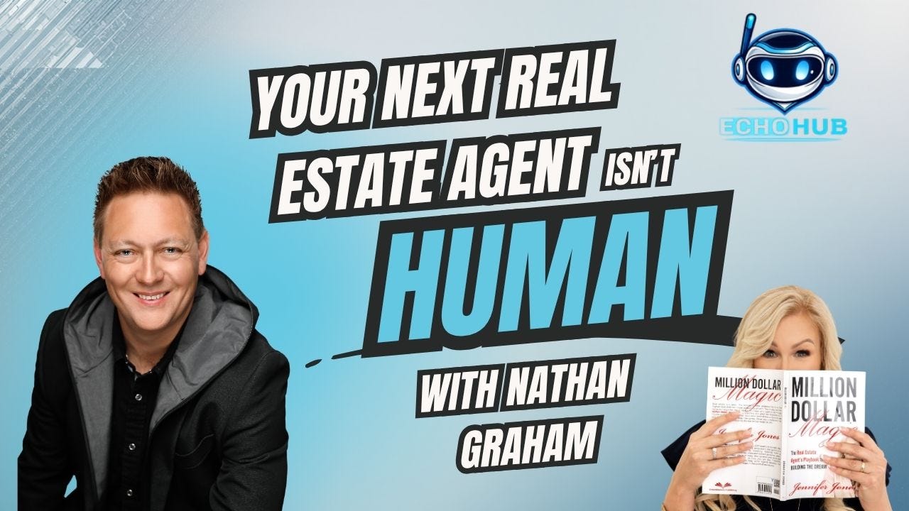 Your Next Real Estate Assistant Isn’t Human with Nathan Graham