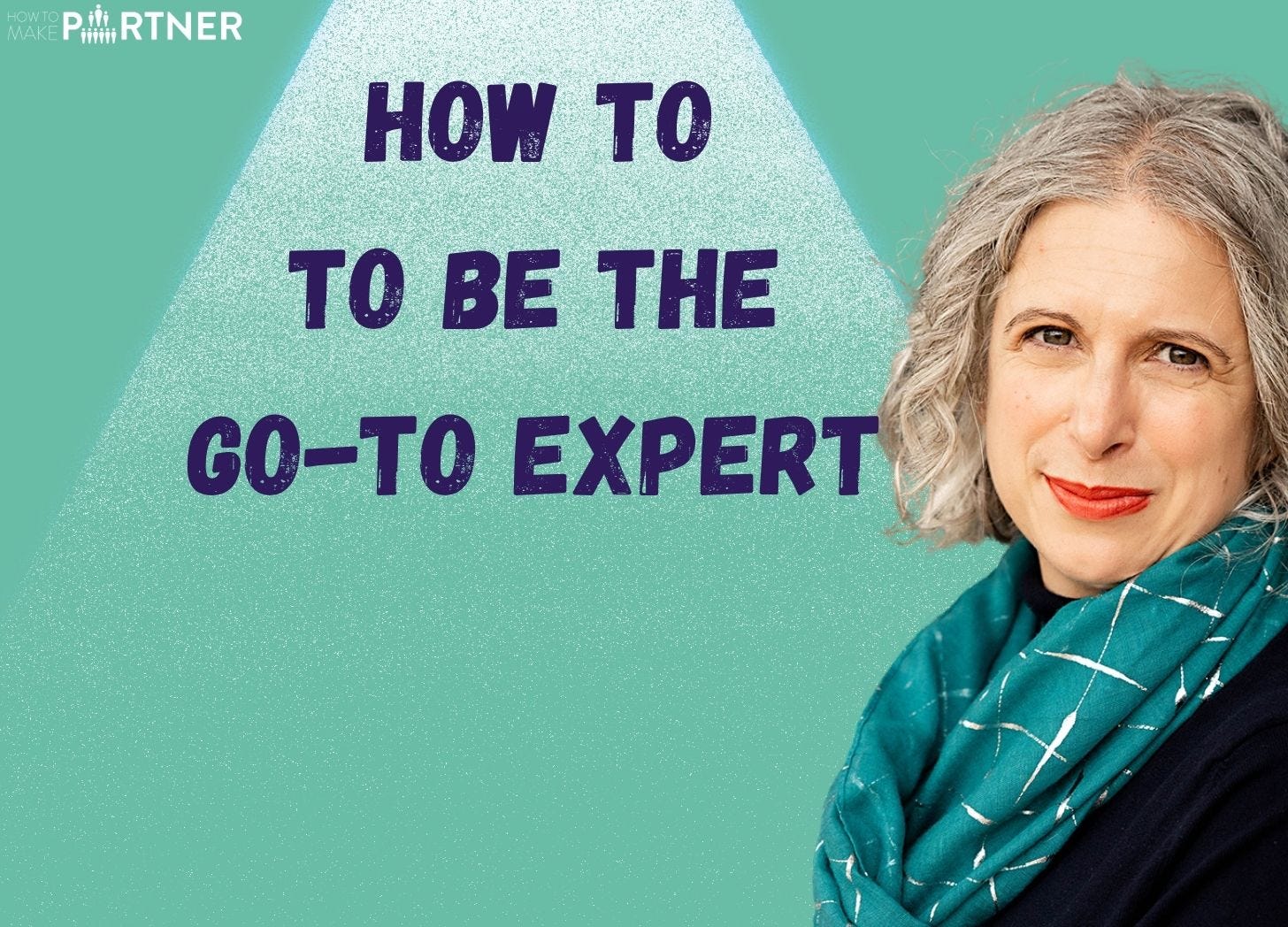 How to become The Go-To Expert episode artwork