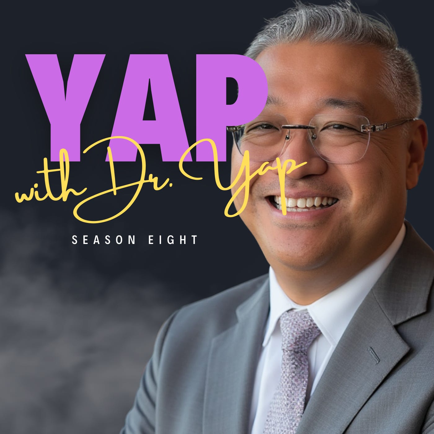 Yap with Dr. Yap Season Eight
