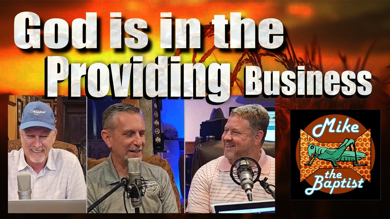 God is in the Providing Business