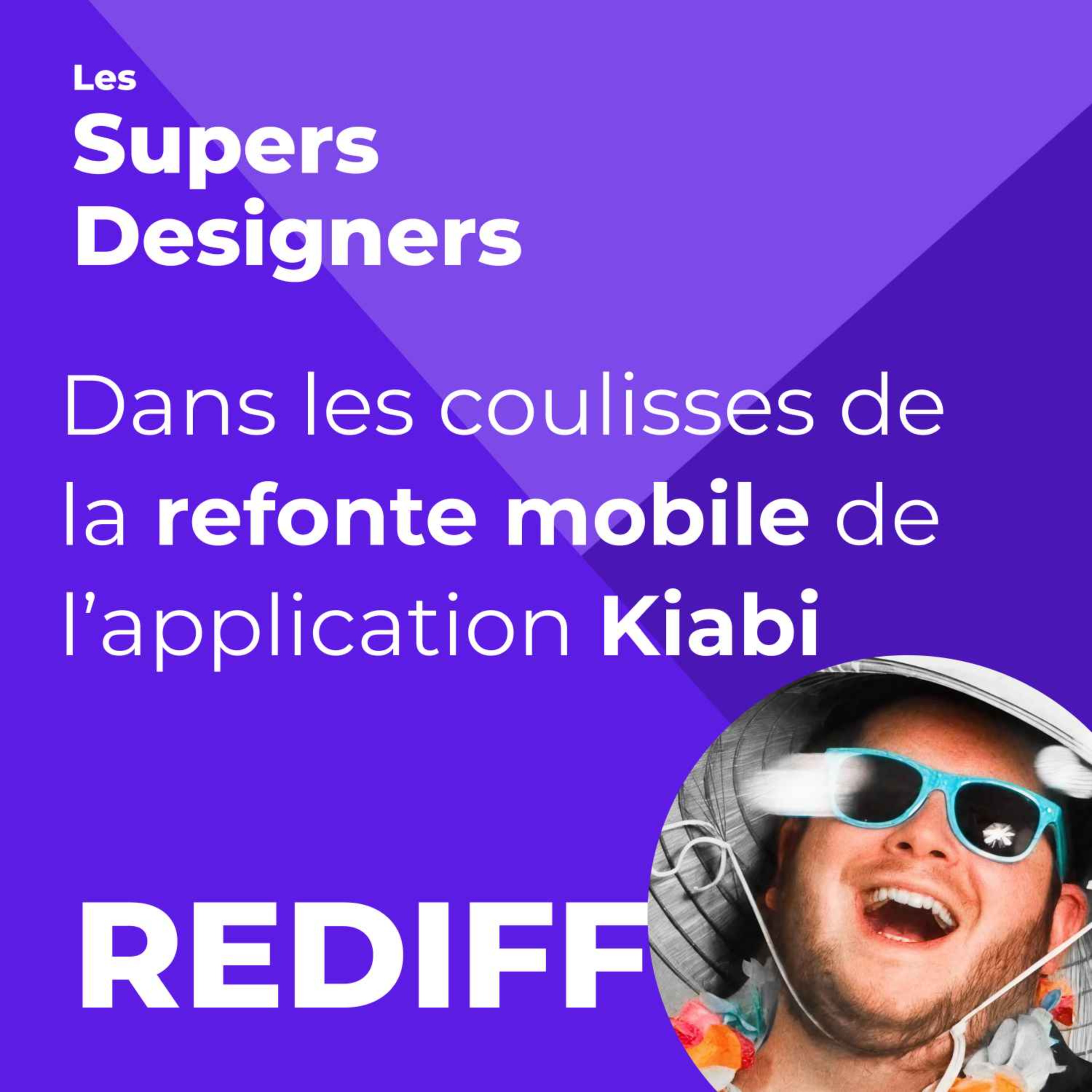 [REDIFF] #11 - Dans les coulisses de la refonte mobile de l’application Kiabi (Teddy Lecaillon, Kiabi)