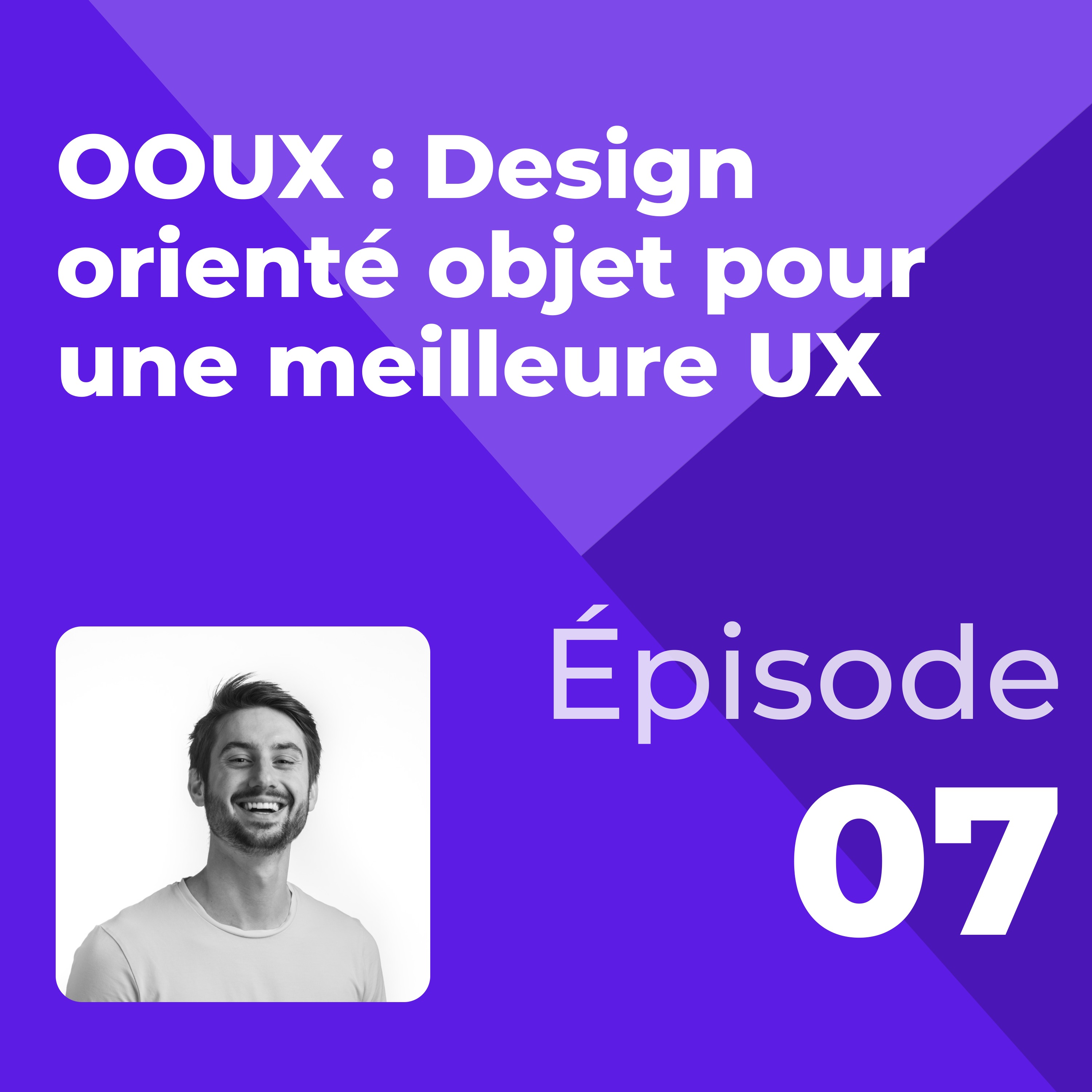 #7 - OOUX : Design orienté objet pour une meilleure UX