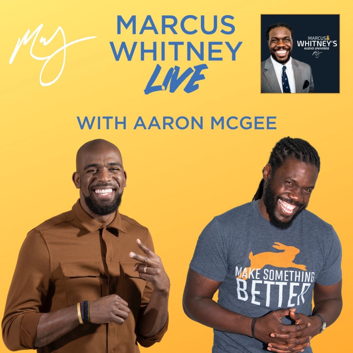E129: Fatherhood is One Helluva Drug with Aaron McGee - #MWL 61