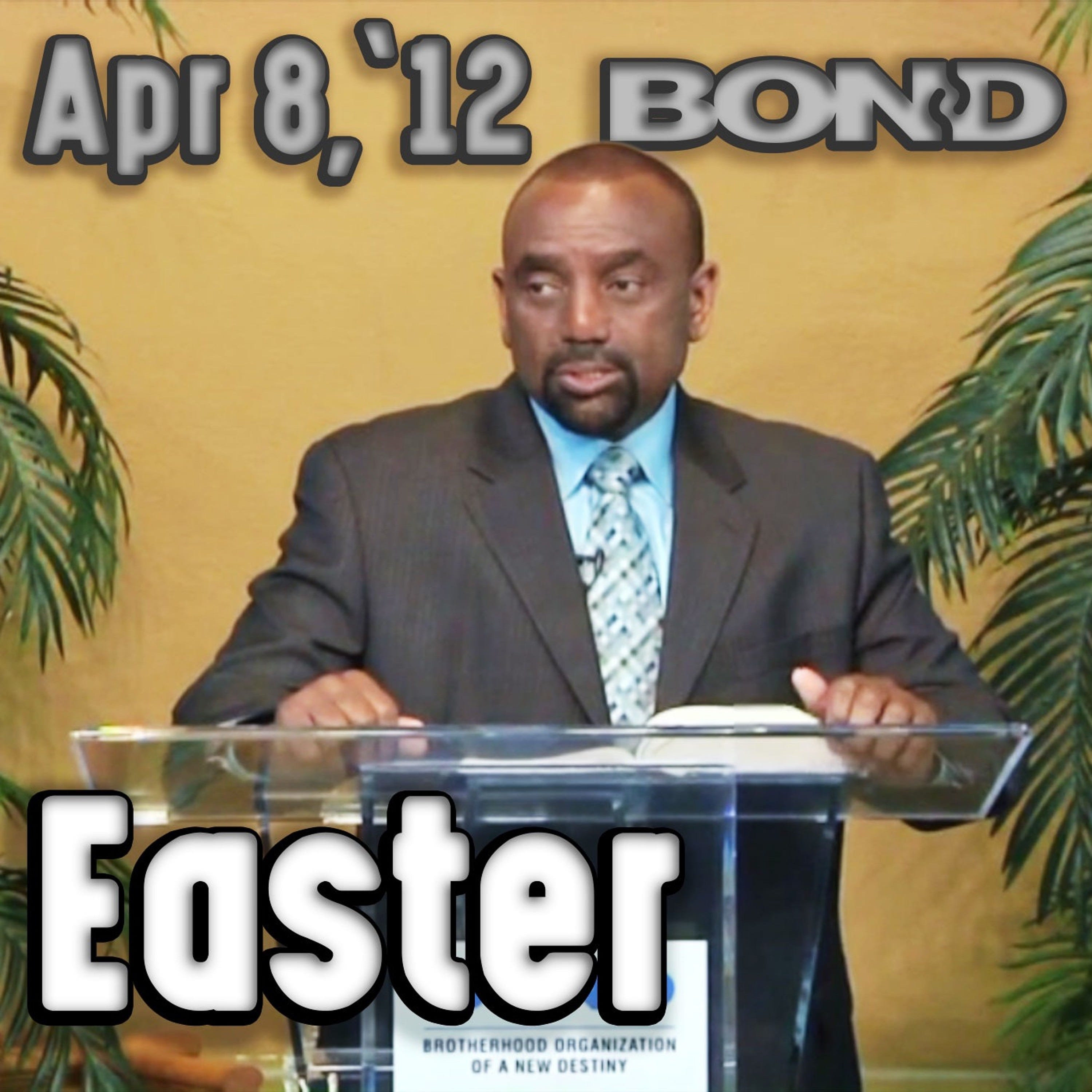 04/08/12 Special Easter Service (Archive)