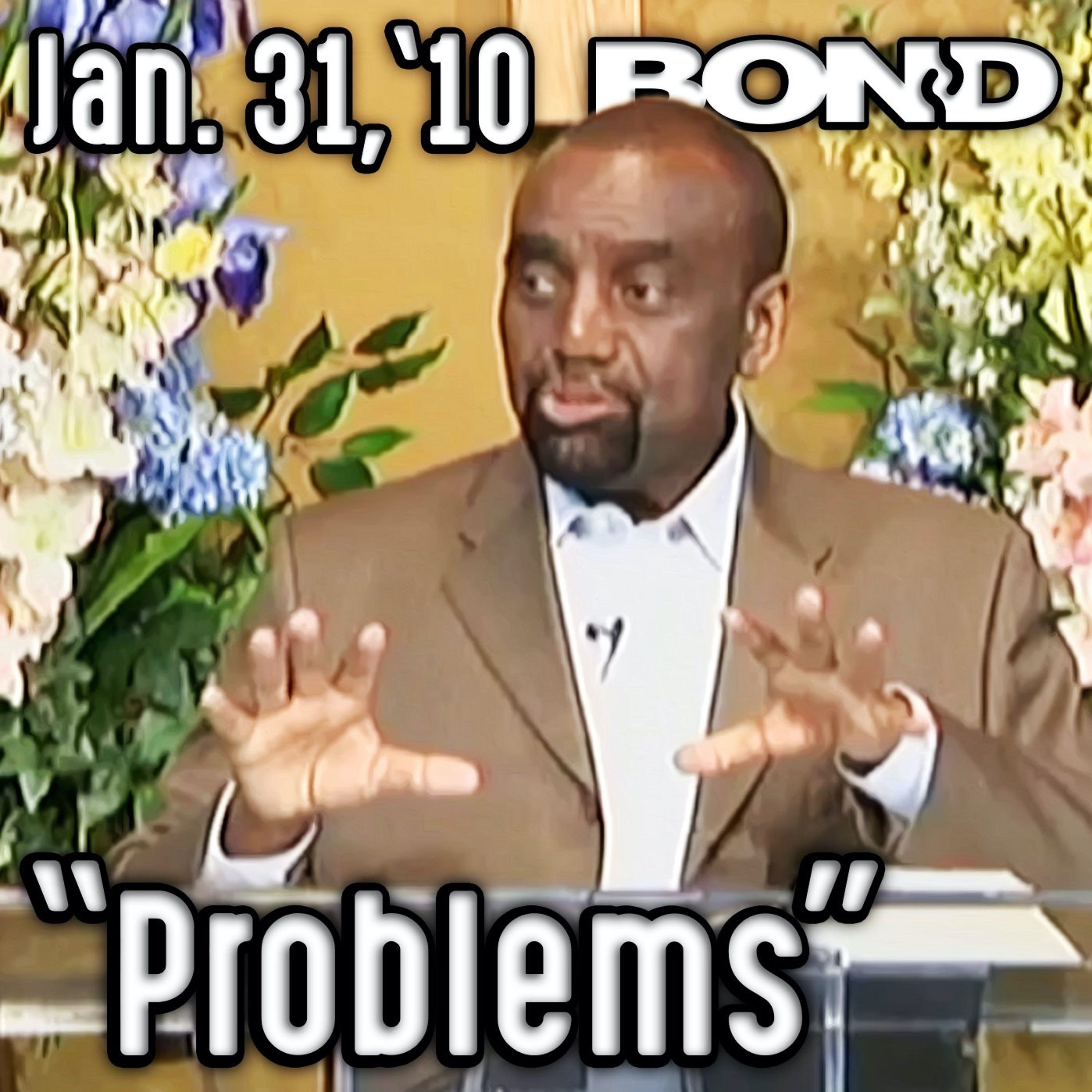 01/31/10 You Are Not Your Problems (Sunday Service)