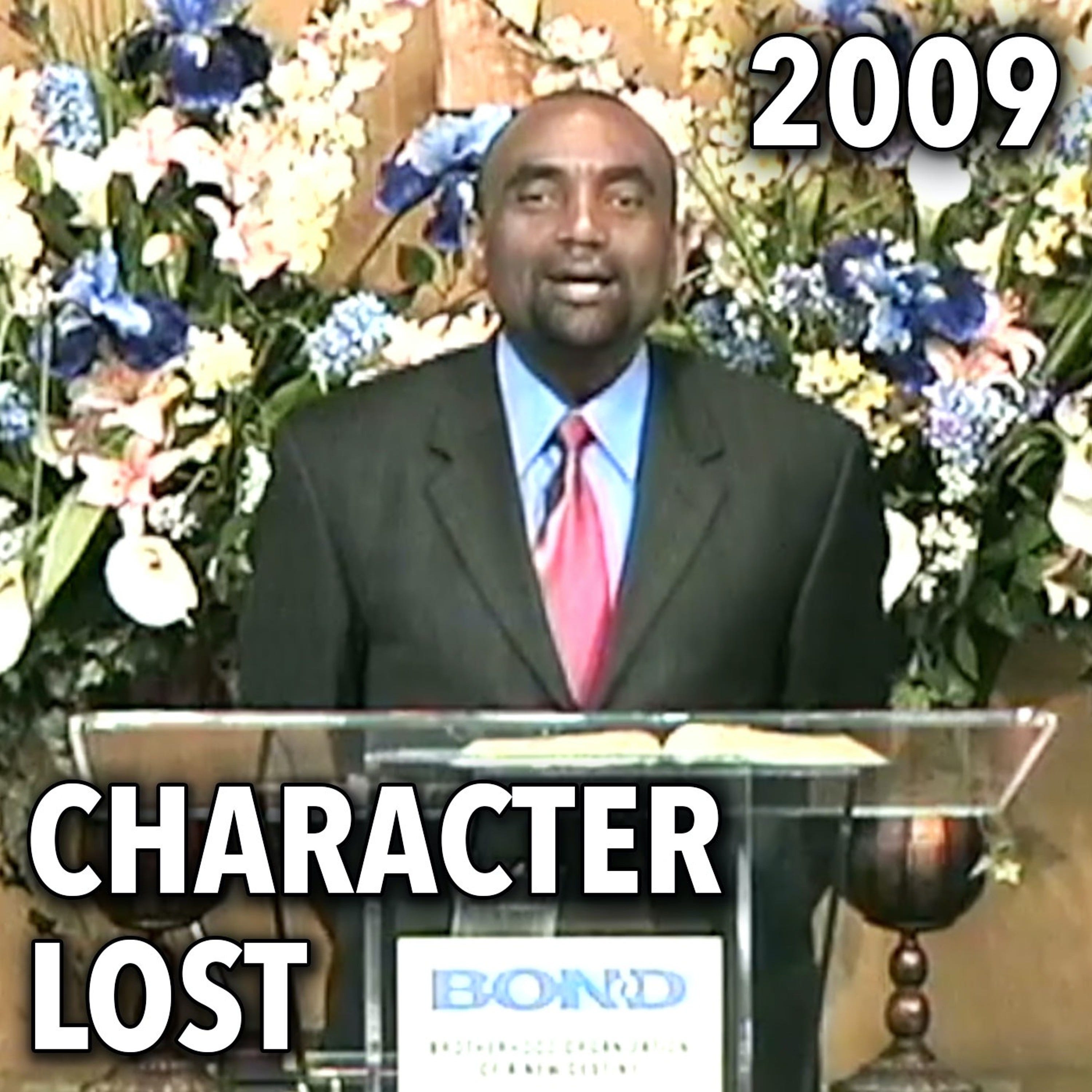 The Loss of Character in Men and Women (Sunday Service 3/15/09)