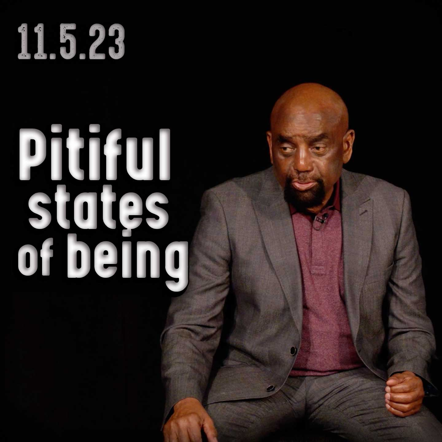 Are You a Pitiful Person? | Church 11/5/23