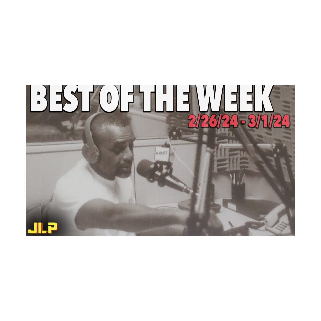 BEST OF THE WEEK: Ruby Franke, Picking Cotton, Jon Stewart, MSNBC (2/26/24-3/1/24) | JLP