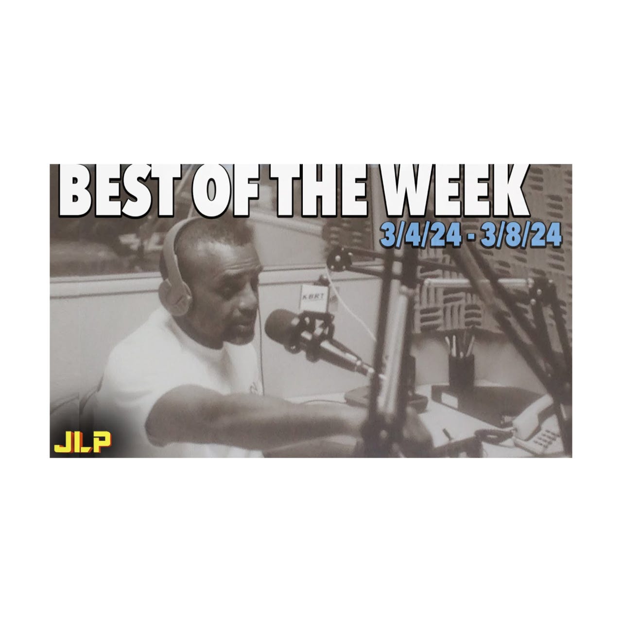 BEST OF THE WEEK: Testimony, Common Sense, Sotomayor, Fasting, Biden (3/4/24-3/8/24) | JLP