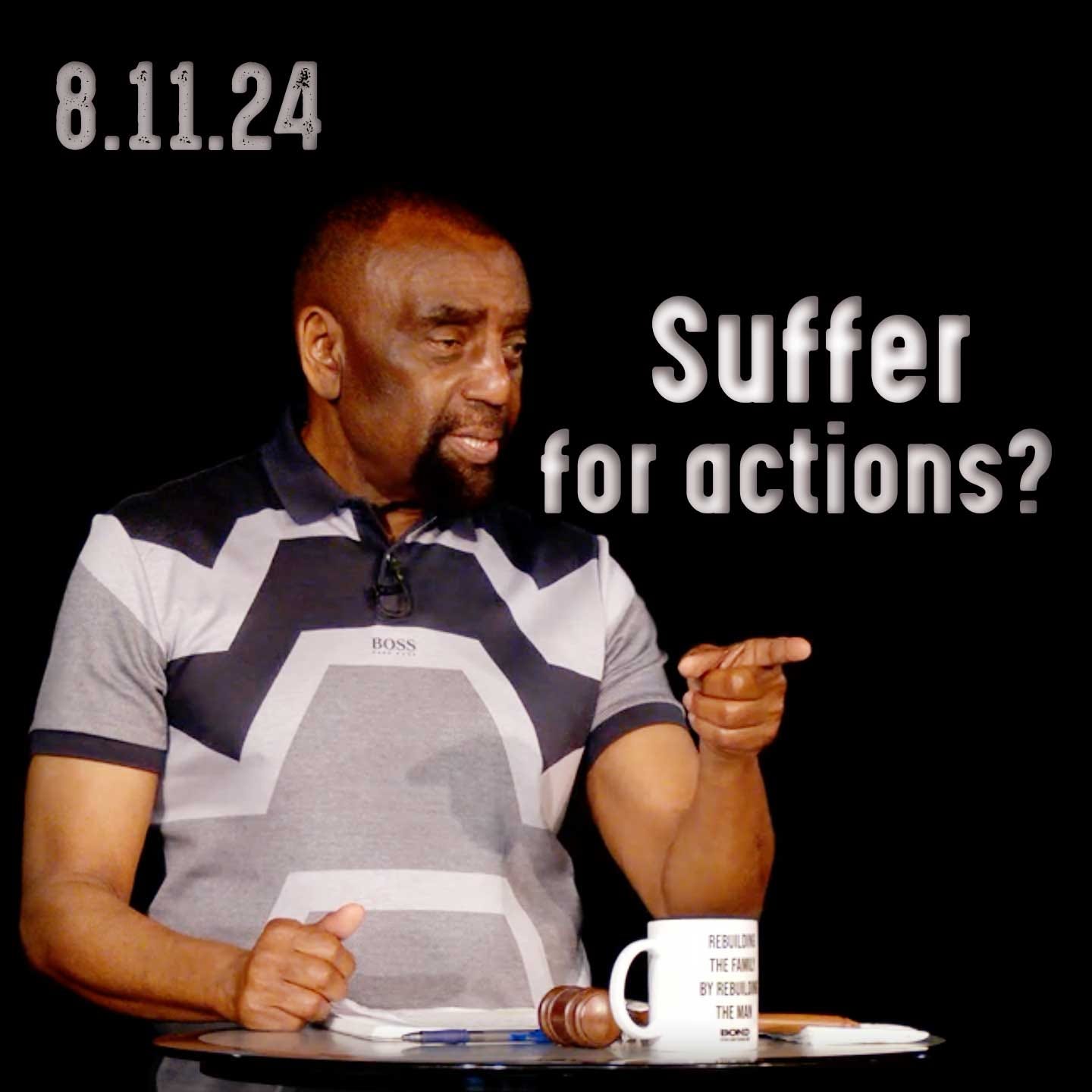 Do you suffer the consequences of your actions? | Church 8/11/24