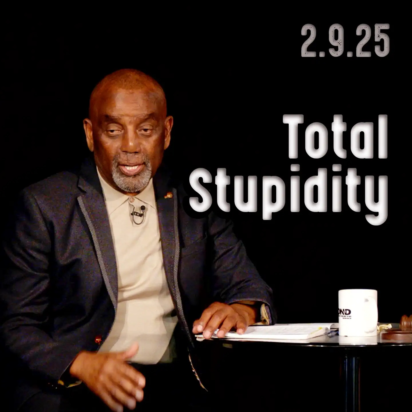 Is Anger a Part of Intelligence or Stupidity? | Church 2/9/25