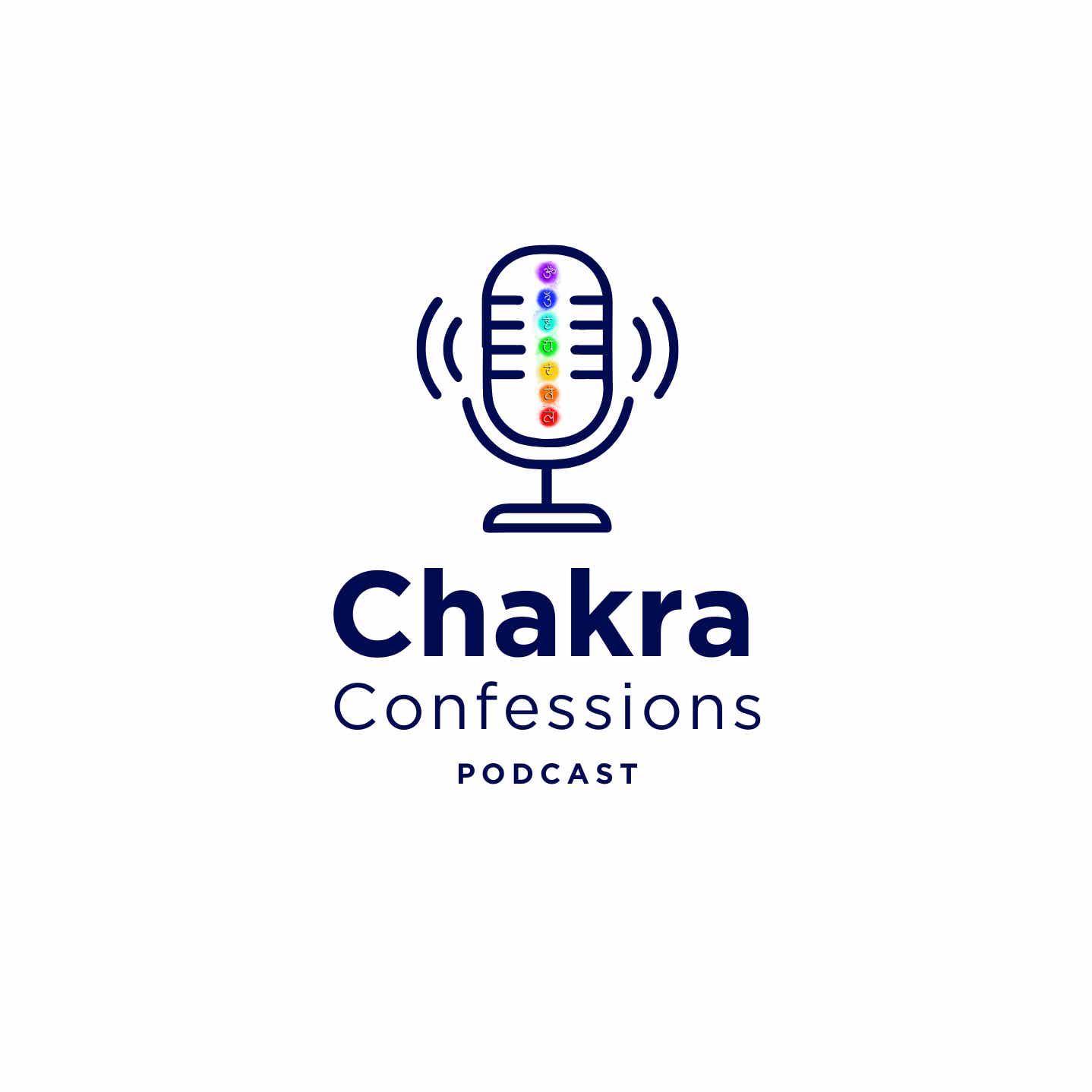 Chakra Confessions Podcast