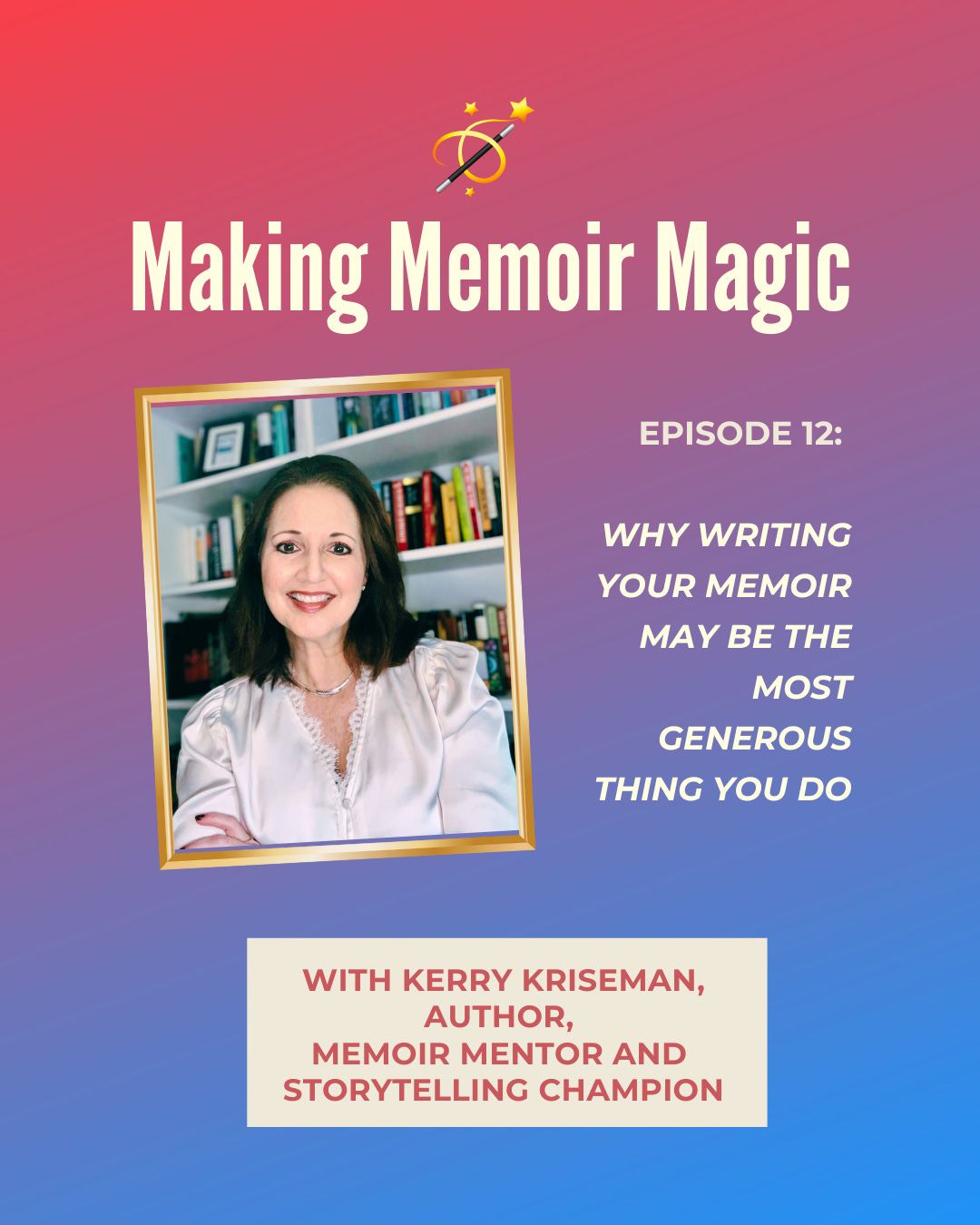 Making Memoir Magic