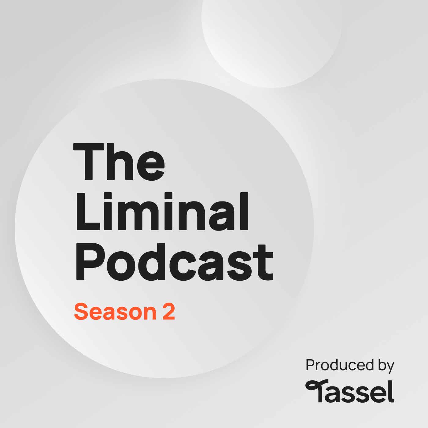 The Liminal Podcast