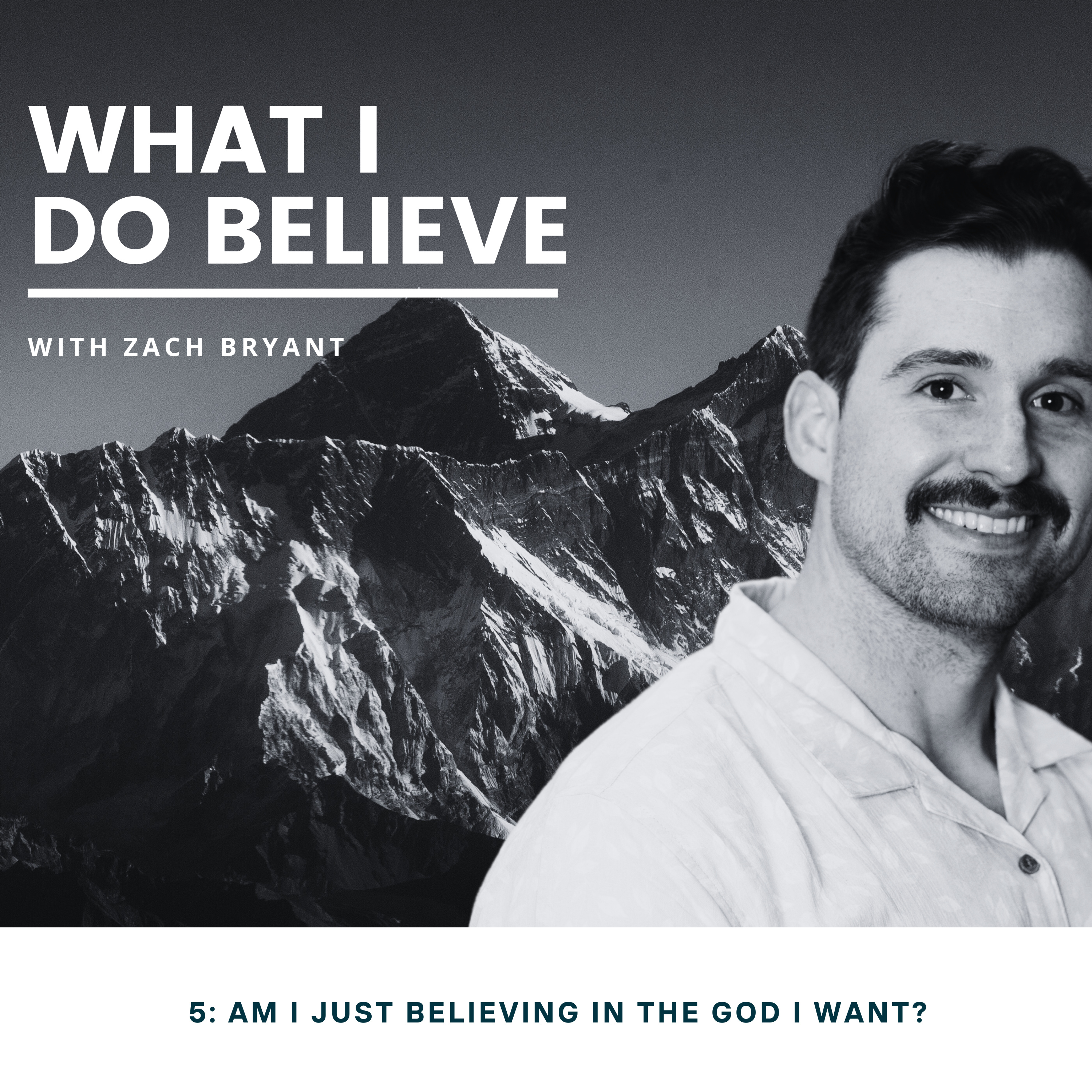 5: Am I Just Believing in the God I Want? episode artwork