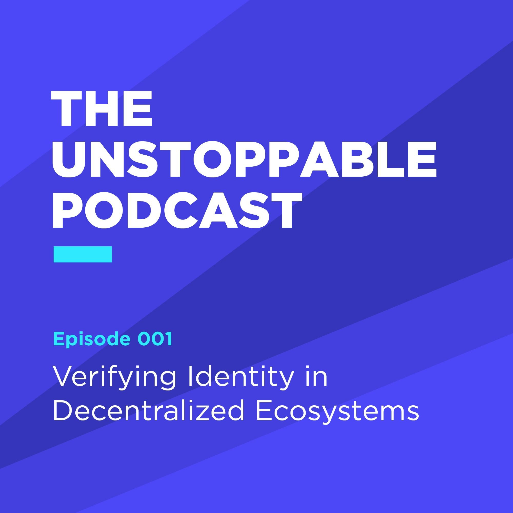 1 - Verifying Identity in Decentralized Ecosystems with Sergey Nazarov episode artwork