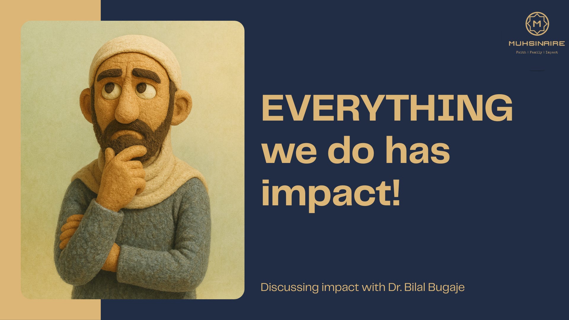 EVERYTHING we do has impact! EVERYTHING we do has impact!