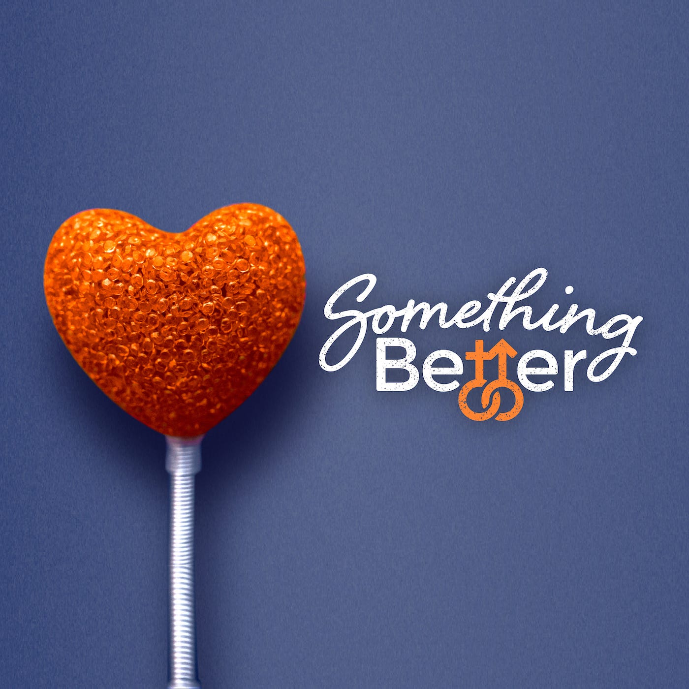 Something Better 2017-2019