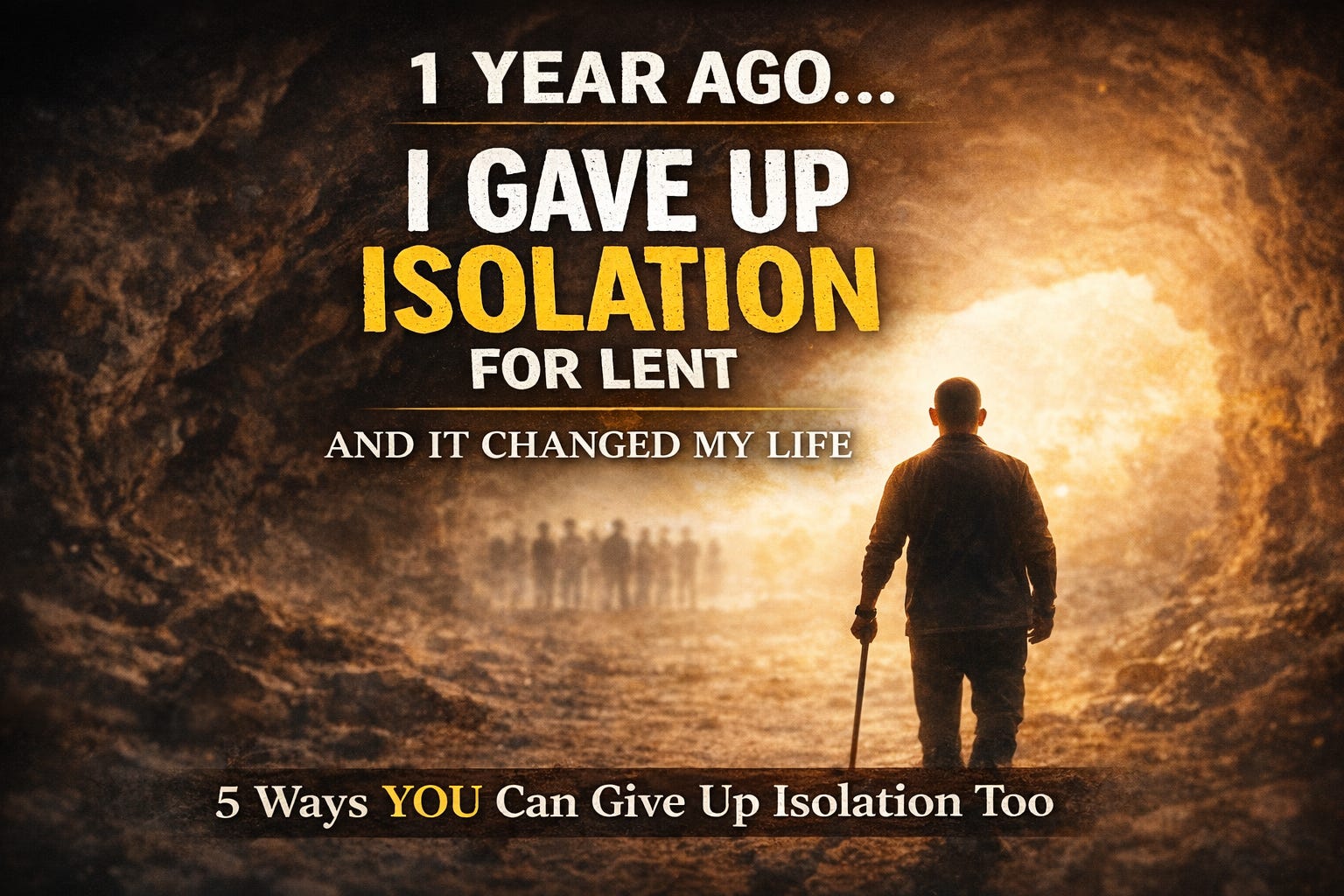 1 Year Ago, I gave Up Isolation For Lent and It Changed My Life  episode artwork