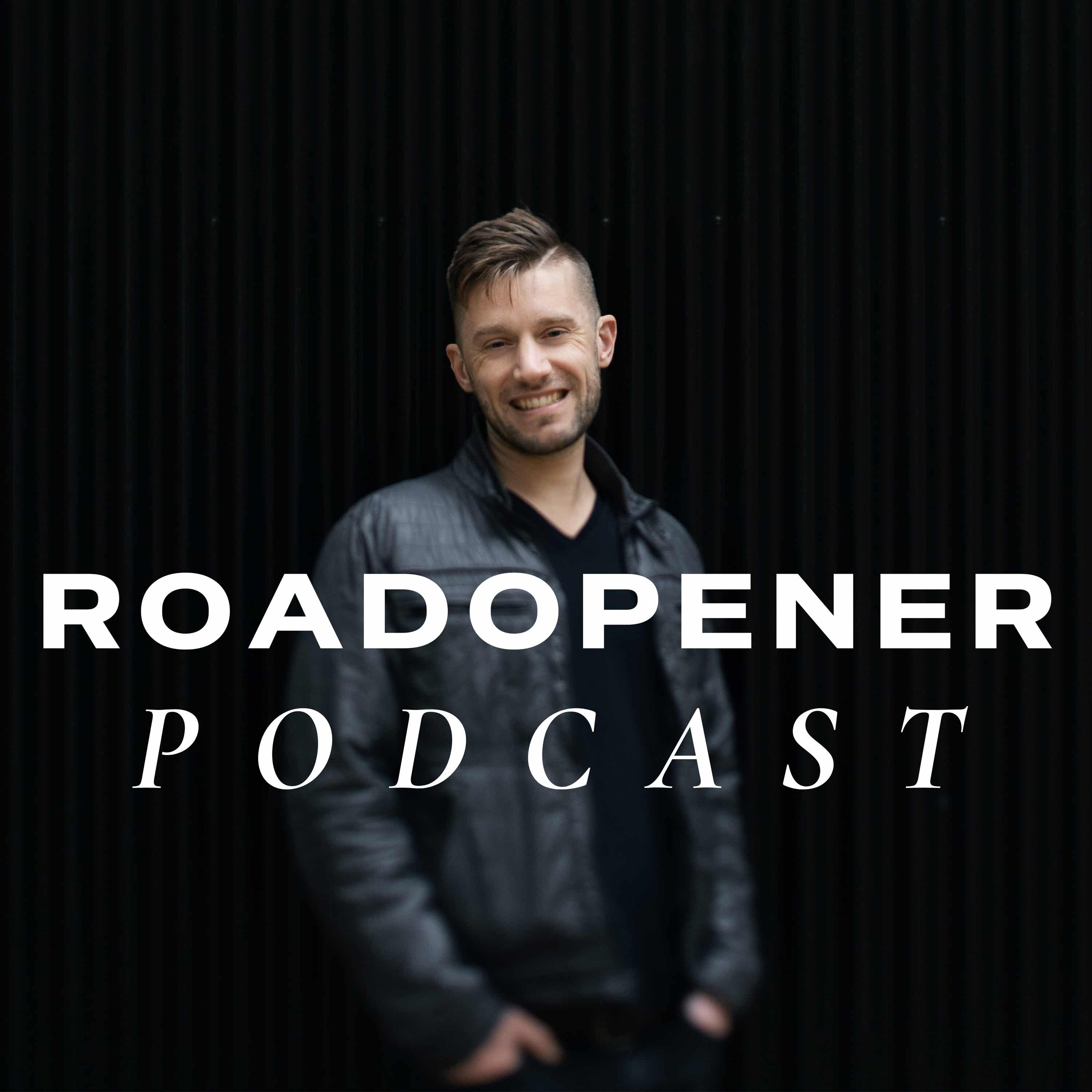 The Roadopener Podcast