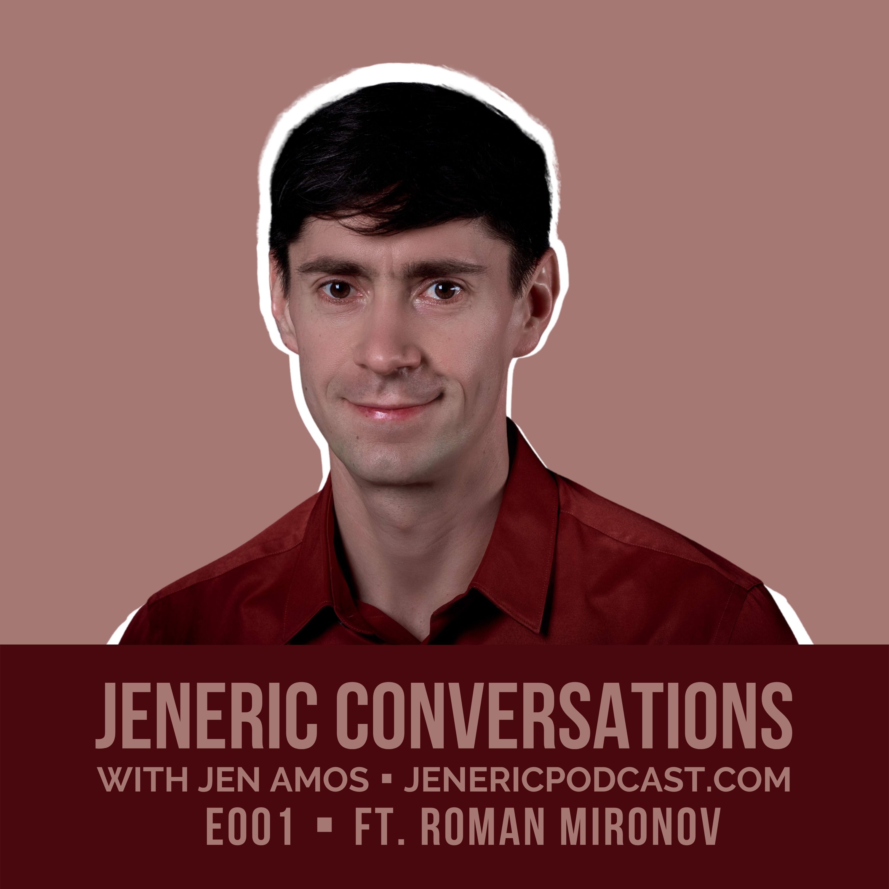001: "We feel loved by giving it." Insanely actionable strategies for happier relationships with Roman Mironov episode artwork