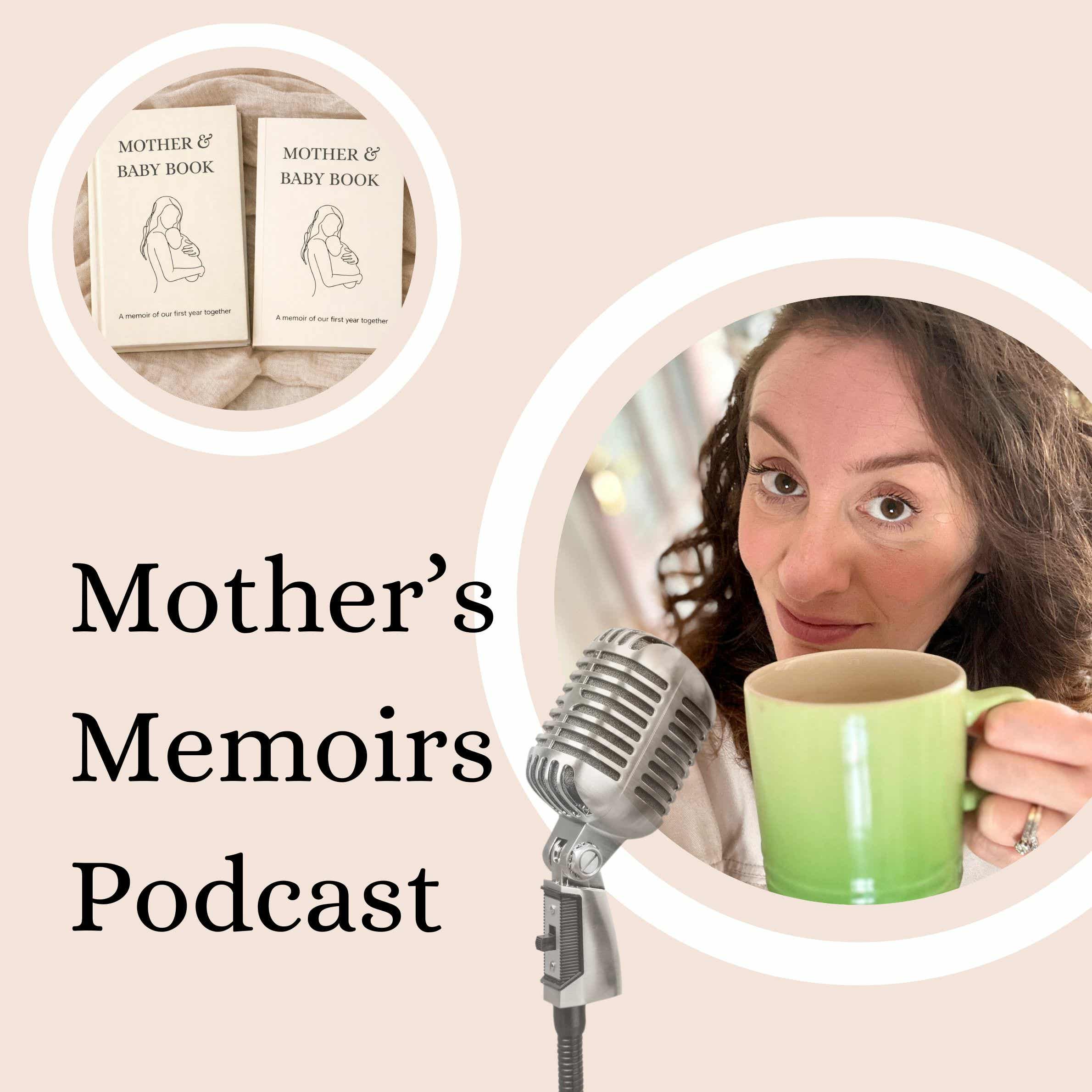Mother's Memoirs Podcast podcast artwork