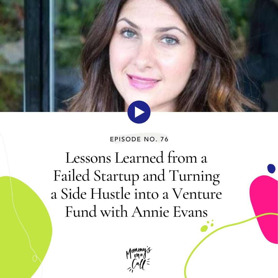 76. Lessons Learned from a Failed Startup and Turning a Side Hustle into a Venture Fund with Annie Evans