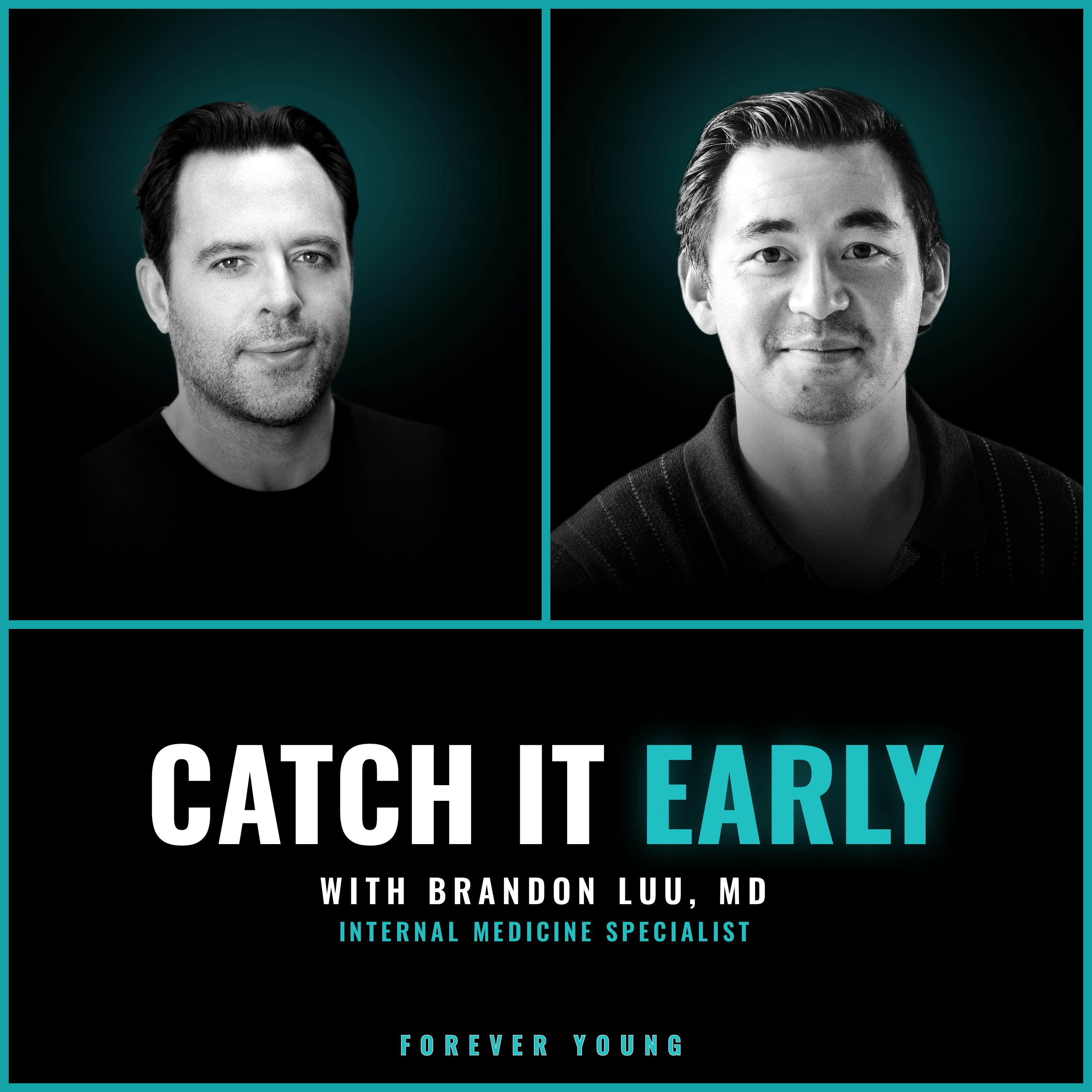 Catch It Early with Brandon Luu, MD