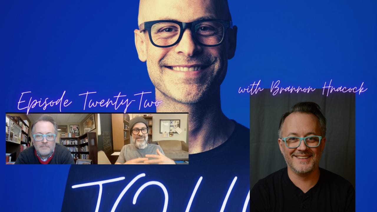 Episode Twenty-Two // Conversation w/Dr Brannon Hancock episode artwork
