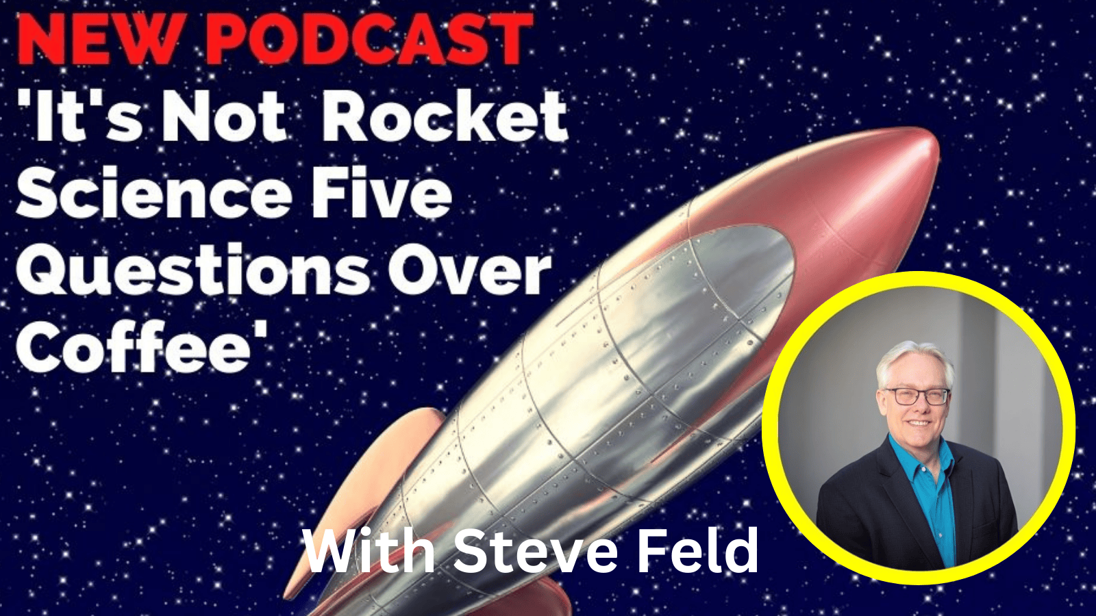 It\'s Not Rocket Science! Five Questions Over Coffee