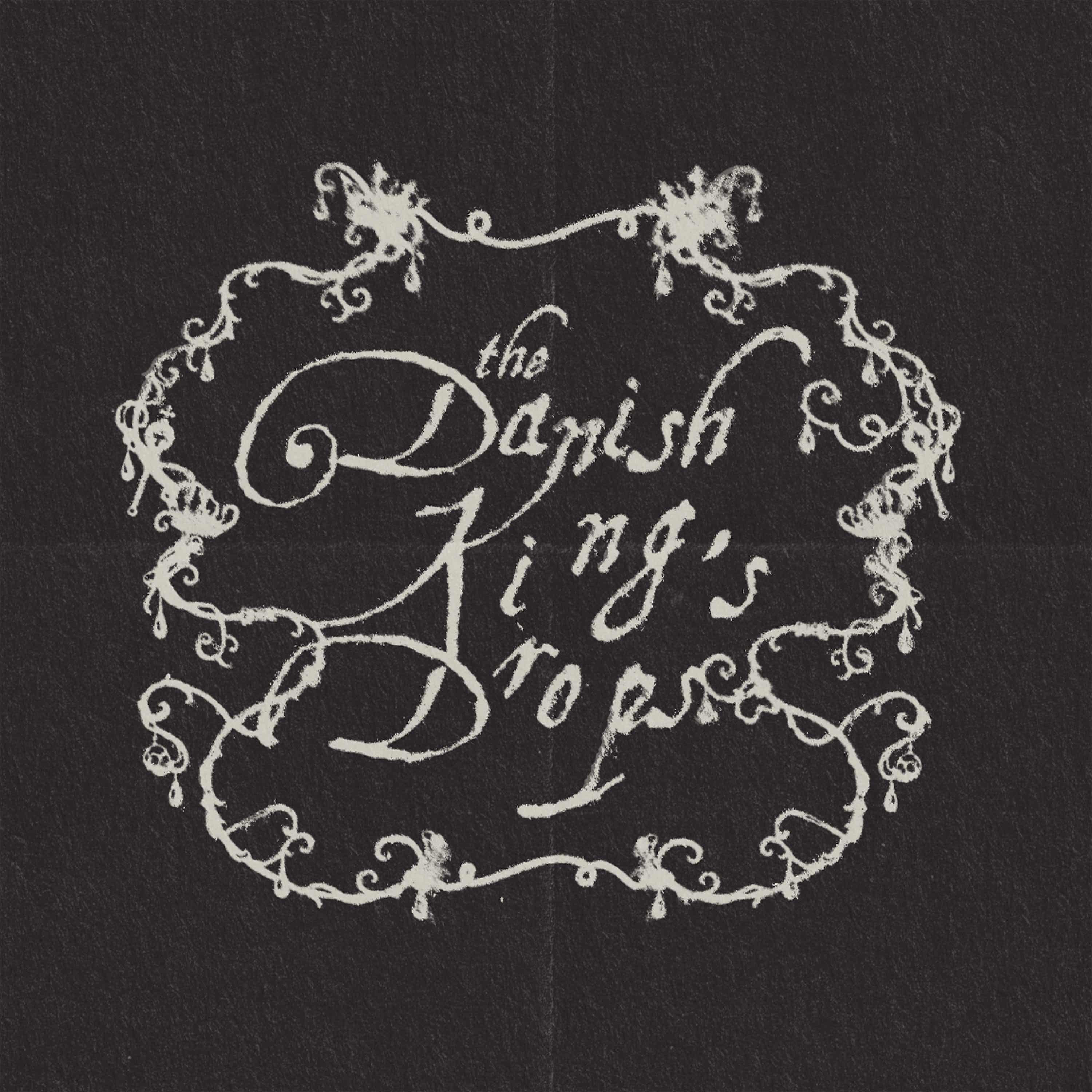 The Danish King's Drops Podcast podcast artwork