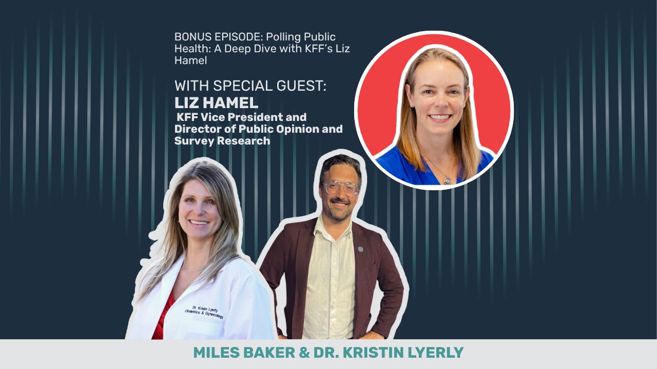 Polling Public Health: A Deep Dive with KFF’s Liz Hamel Polling Public Health: A Deep Dive with KFF’s Liz Hamel