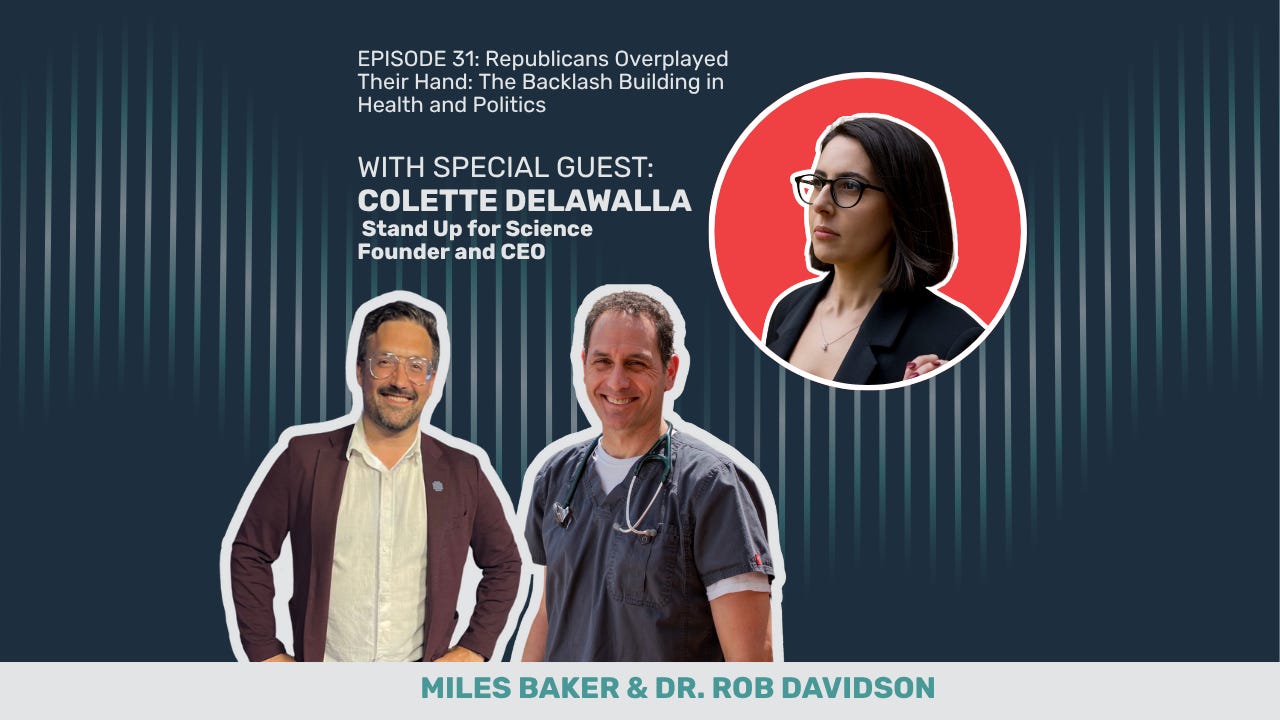 Republicans Overplayed Their Hand: The Backlash Building in Health and Politics Republicans Overplayed Their Hand: The Backlash Building in Health and Politics