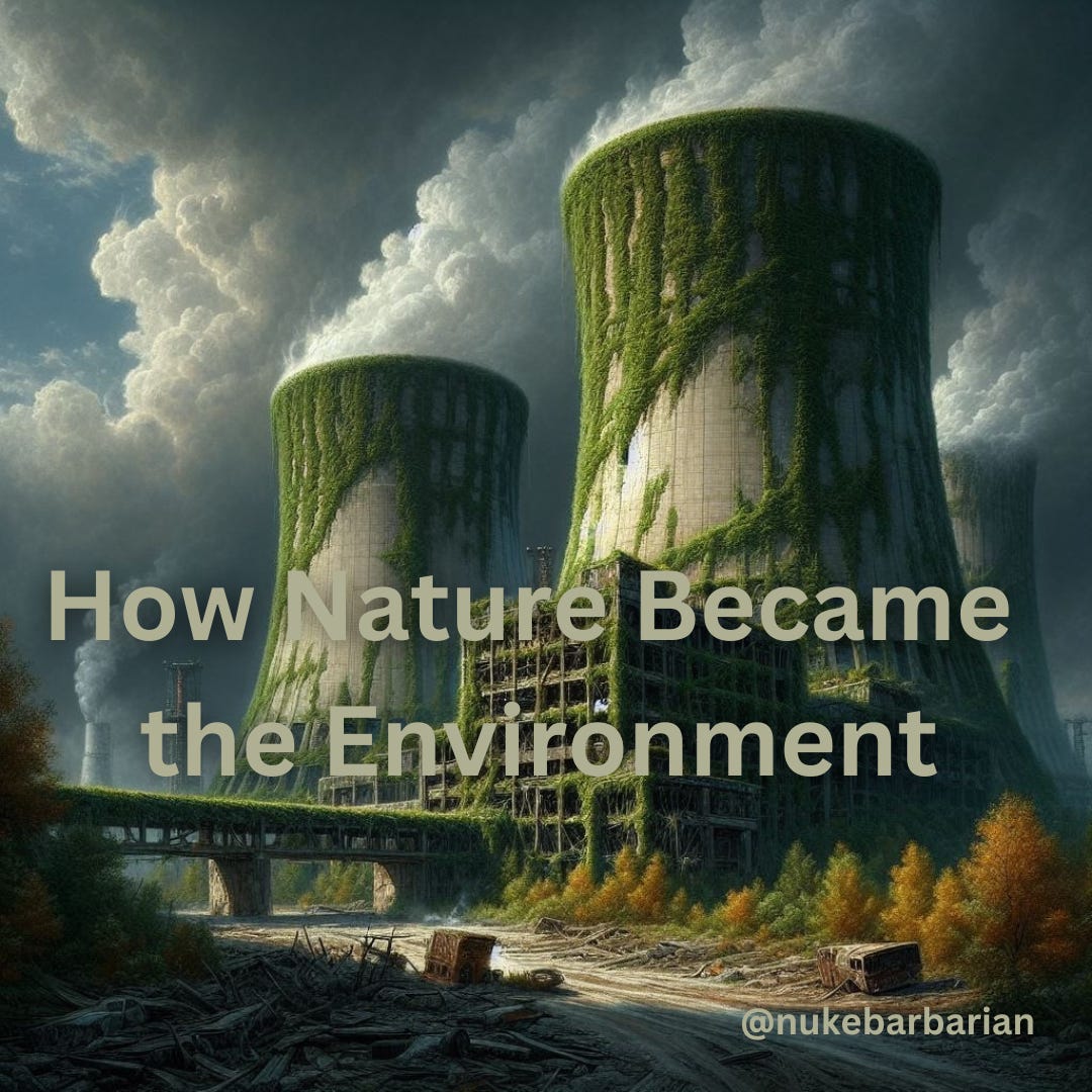 Bonus Episode: How Nature Became the Environment