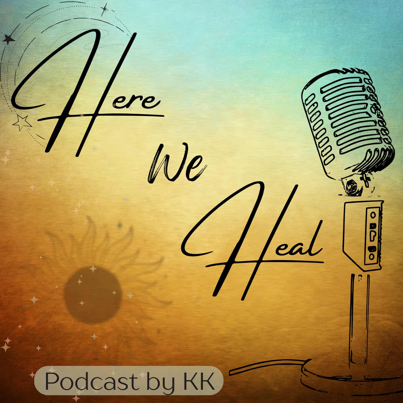 Here We Heal Podcast podcast artwork