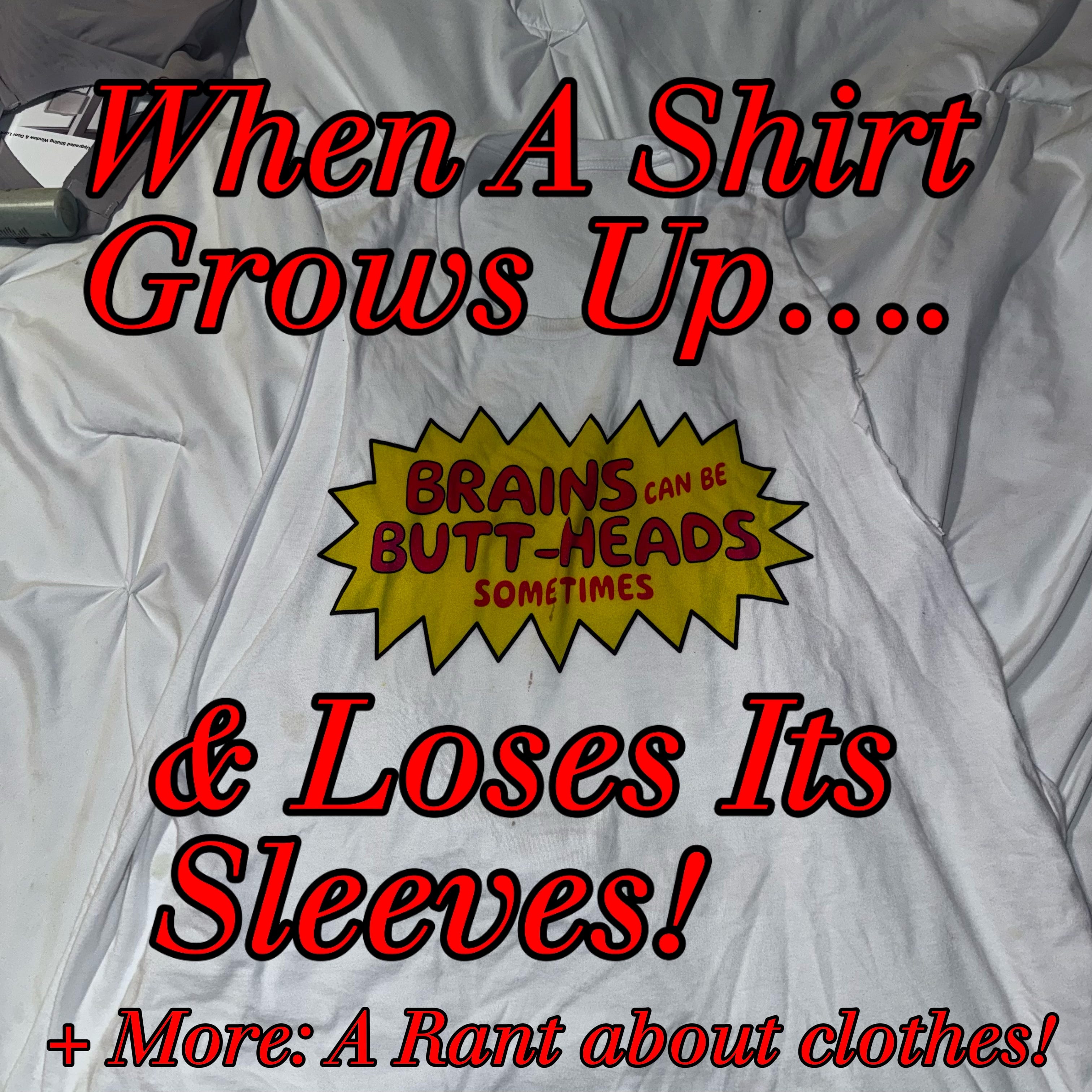 Rantin’ Bout Sleeveless Shirts & How Laundry Can Be Fun episode artwork