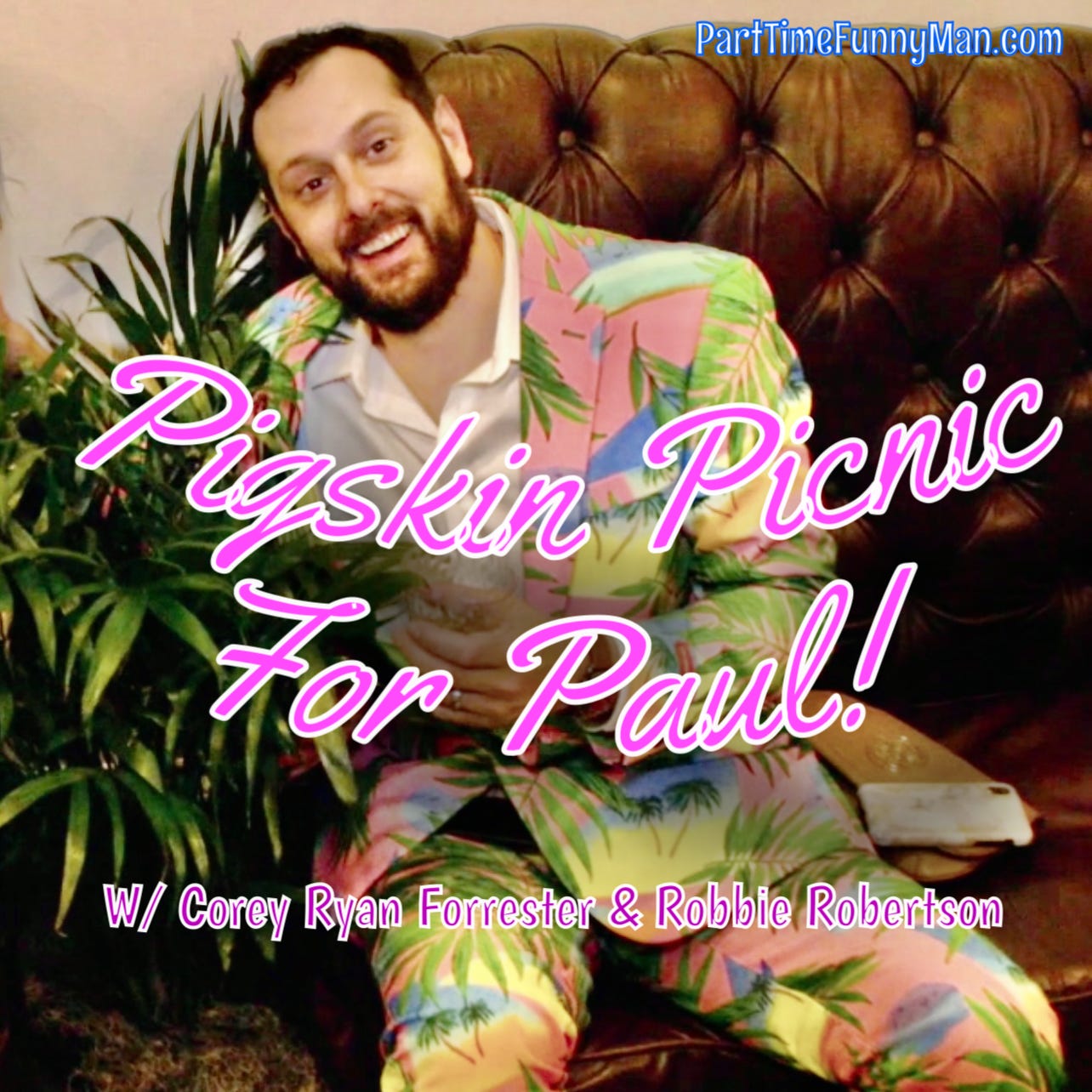 Pigskin Picnic For Paul: Skin In The Game! episode artwork