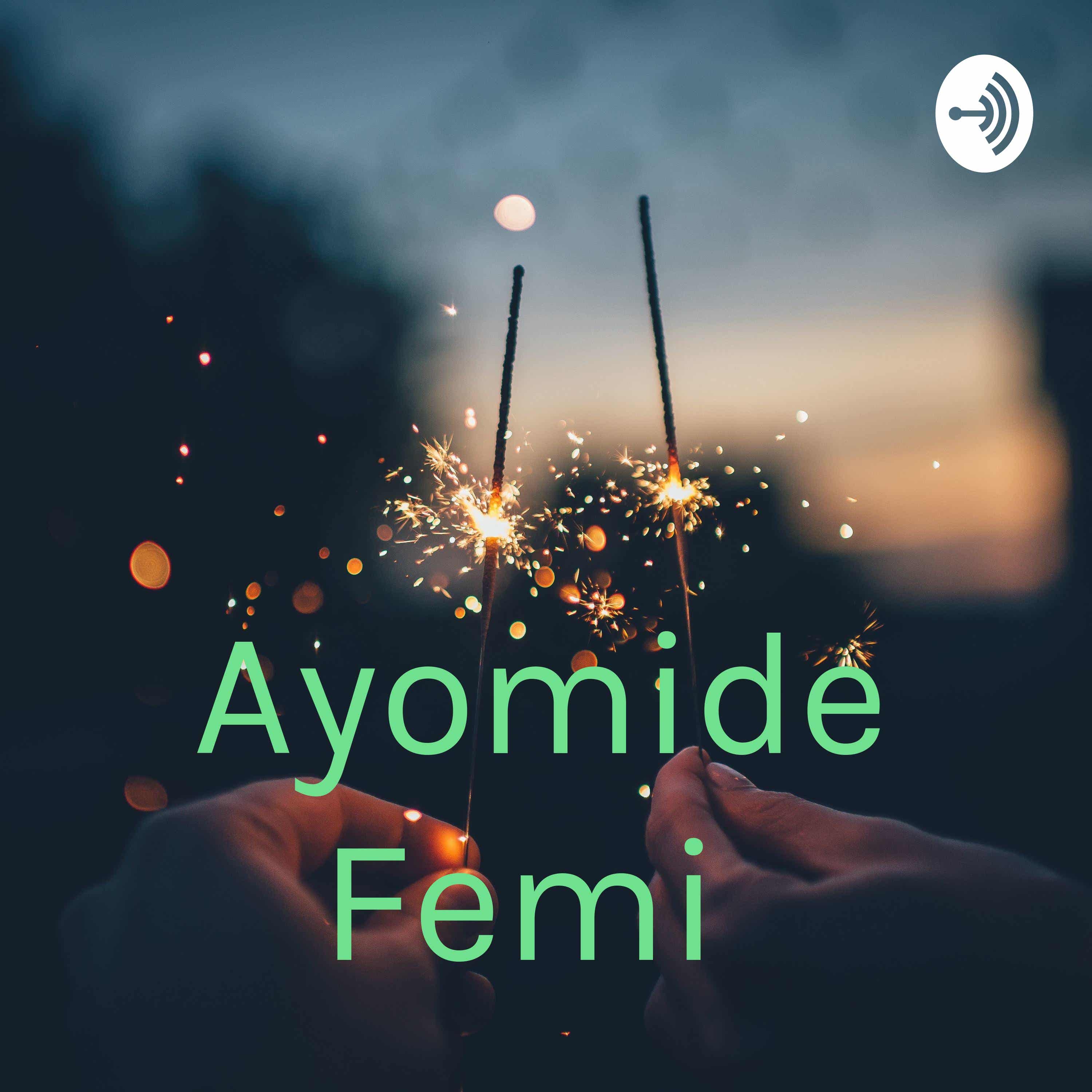 Ayomide Femi podcast artwork
