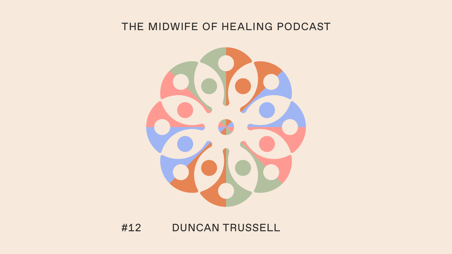 “Be A Loving Rock”: The Father’s Role in Home Birth with Duncan Trussell