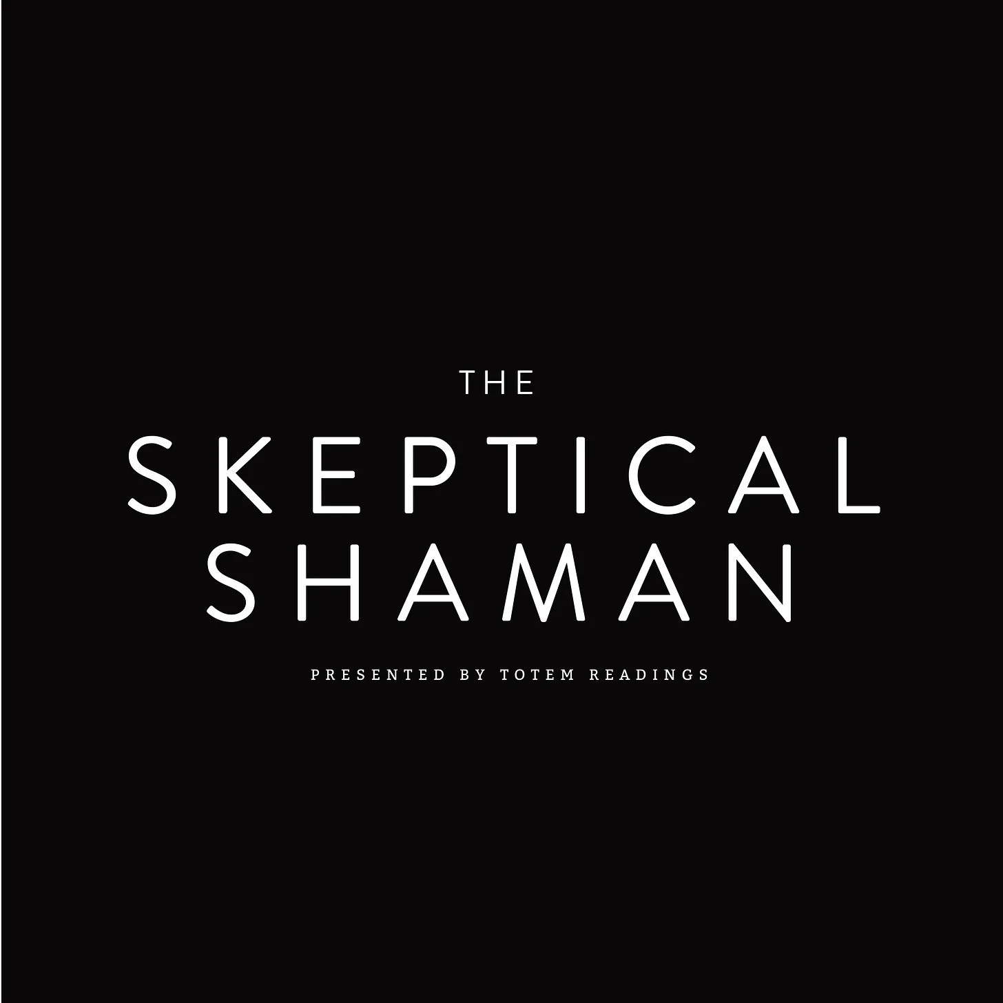 The Skeptical Shaman